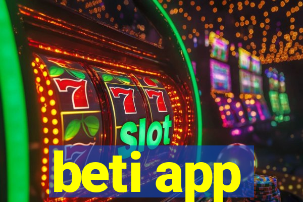 beti app